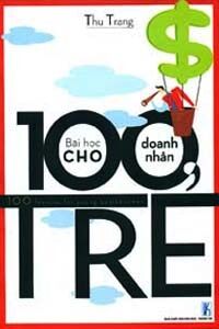 100 Bài học cho doanh nhân trẻ