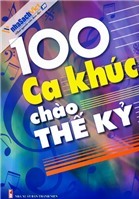 100 Ca Khúc Chào Thế Kỷ