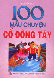 100 Mẩu chuyện cổ Đông Tây