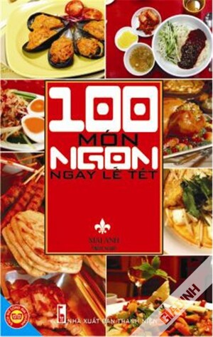 100 Món ngon ngày lễ tết