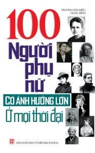 100 Người phụ nữ có ảnh hưởng lớn ở mọi thời đại