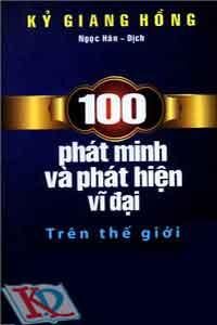 100 Phát minh và phát hiện vĩ đại trên thế giới