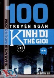 100 Truyện Ngắn Kinh Dị Thế Giới (Tập 2)