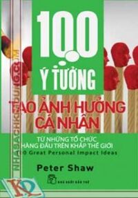 100 ý tưởng tạo Ảnh hưởng cá nhân