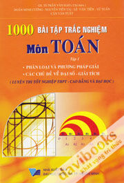 1000 Bài Tập Trắc Nghiệm Môn Toán Tập 1