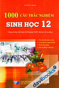 1000 câu trắc nghiệm Sinh học 12