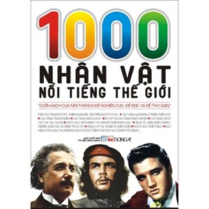 1000 nhân vật nổi tiếng thế giới - Nhiều tác giả