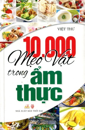 10000 Mẹo Vặt Trong Ẩm Thực