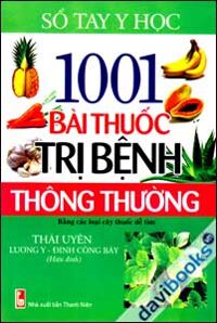 1001 Bài Thuốc Trị Bệnh Thông Thường