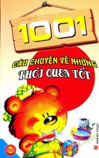 1001 Câu Chuyện Về Thói Quen Tốt - Tác giả Ngọc Khánh