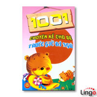 1001 Chuyện Kể Cho Bé Trước Giờ Đi Ngủ