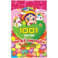 1001 truyện mẹ kể con nghe (Bộ 4 mùa) – Nhiều tác giả