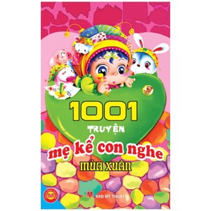 1001 truyện mẹ kể con nghe (Bộ 4 mùa) – Nhiều tác giả