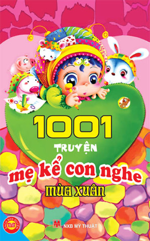 1001 truyện mẹ kể con nghe: Mùa xuân - Dolphin Books