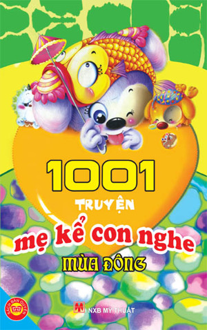 1001 truyện mẹ kể con nghe: Mùa đông - Dolphin Books