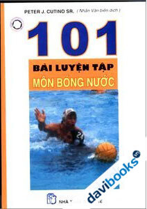 101 Bài Luyện Tập Môn Bóng Nước