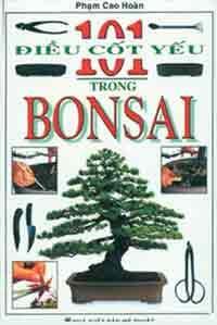 101 Điều Cốt Yếu Trong Bonsai