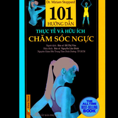 101 hướng dẫn thực tế & hữu ích chăm sóc ngực - Miriam Stoppard - Đỗ Thị Vân dịch