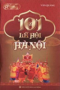 101 Lễ Hội Hà Nội