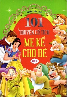 101 Truyện Cổ Tích Mẹ Kể Cho Bé