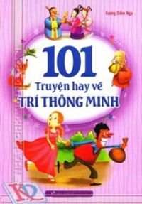 101 Truyện Hay Về Trí Thông Minh