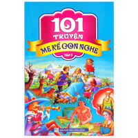 101 truyện mẹ kể con nghe tập 1