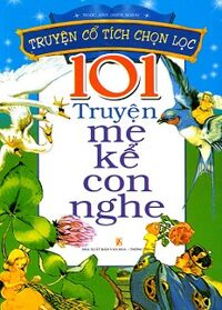 101 Truyện mẹ kể con nghe