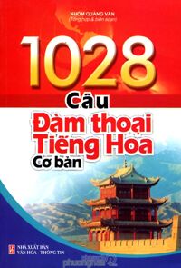 1028 Câu Đàm Thoại Tiếng Hoa Cơ Bản