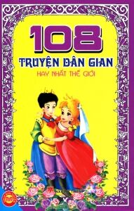 108 Truyện dân gian hay nhất thế giới