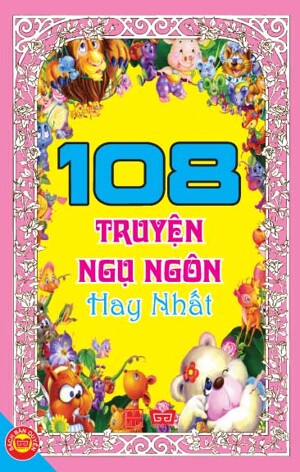 108 Truyện ngụ ngôn hay nhất - NXB Sichuan Nationalities