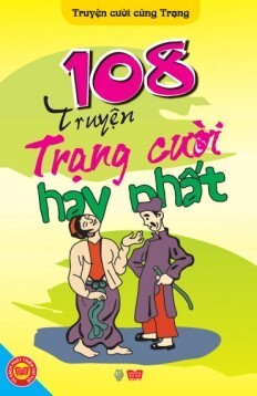 108 Truyện Trạng Cười Hay Nhất - Đinh Tị