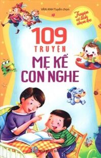 109 Truyện Mẹ Kể Con Nghe