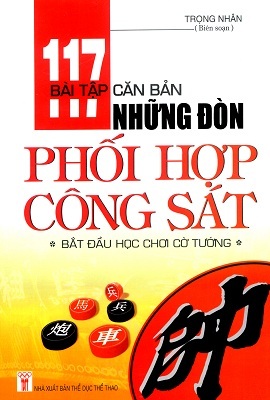 117 Bài tập căn bản những đòn phối hợp công sát