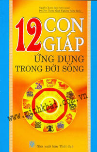 12 Con Giáp Ứng Dụng Trong Đời Sống