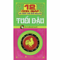 12 Con Giáp Và Vận Thế Đời Người - Tuổi Dậu