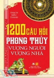 1200 Câu hỏi phong thủy vượng người vượng nhà