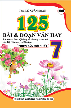 125 bài và đoạn văn hay 7