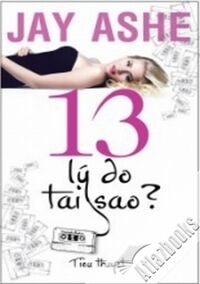 13 lý do tại sao - Jay Asher