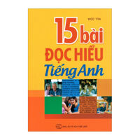 15 Bài Đọc Hiểu Tiếng Anh