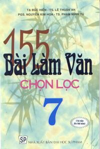 155 Bài làm Văn chọn lọc 7