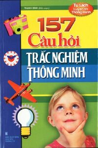 157 Câu Hỏi Trắc Nghiệm Thông Minh