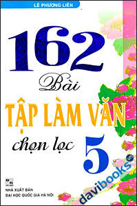 162 bài tập làm văn chọn lọc 5