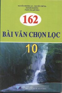 162 bài văn chọn lọc 10