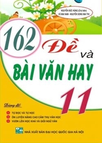 162 Đề Và Bài Văn Hay 11