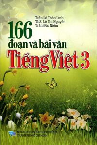 166 Đoạn Và Bài Văn Tiếng Việt Lớp 3