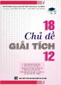 18 Chủ Đề Giải Tích 12