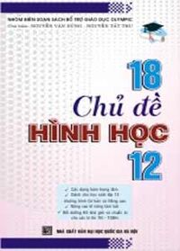 18 Chủ đề Hình học 12