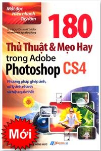 180 Thủ Thuật Và Mẹo Hay Trong Adobe Photoshop CS4