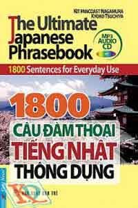 1800 câu đàm thoại tiếng Nhật thông dụng (kèm CD)