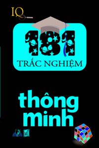 181 Trắc Nghiệm Thử Trí Thông Minh